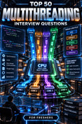 Top 50 Multithreading Theory Interview Questions with Answers for Freshers ⭐