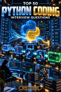 Top 50 Python Coding Interview Questions with Answers ⭐